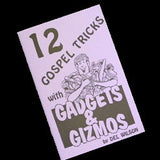 12 GOSPEL TRICKS WITH GADGETS & GIZMOS